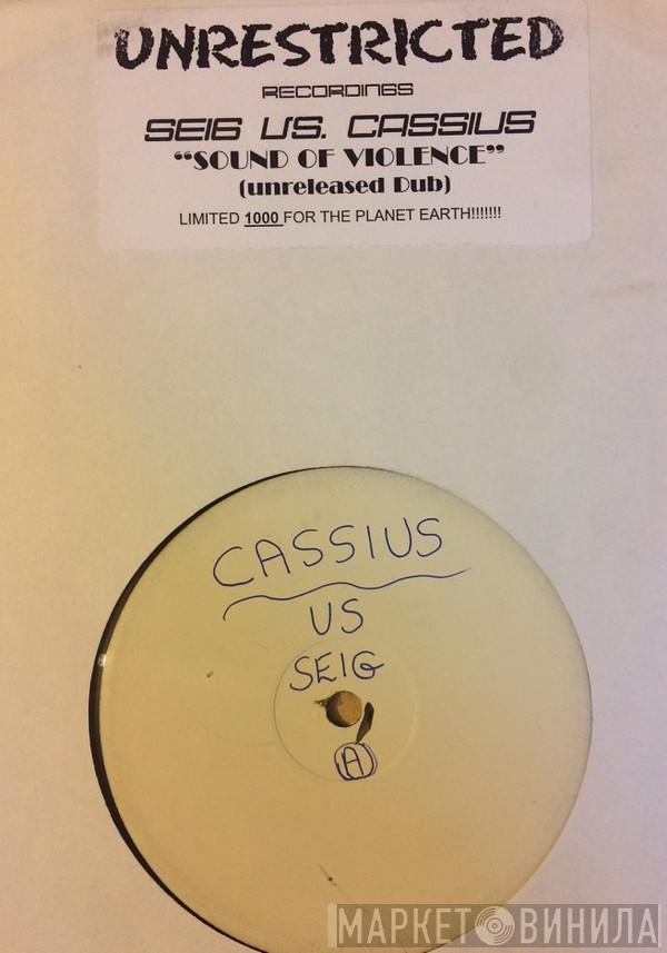 Seig, Cassius - The Sound Of Violence