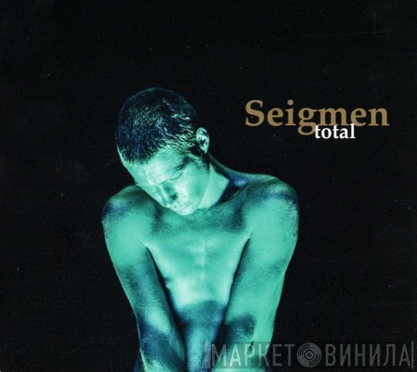 Seigmen - Total