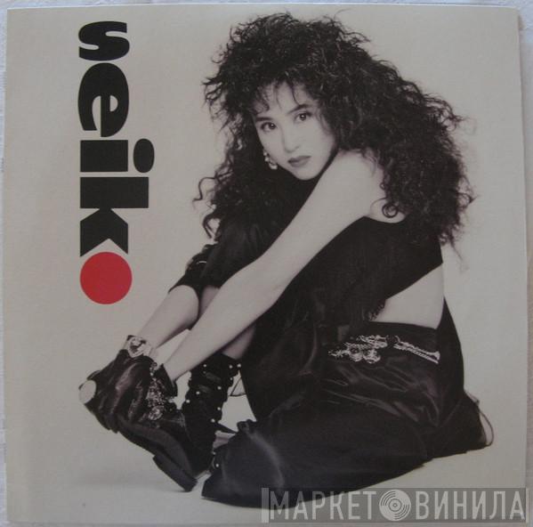  Seiko Matsuda  - Seiko
