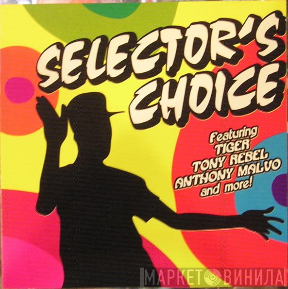  - Selector's Choice