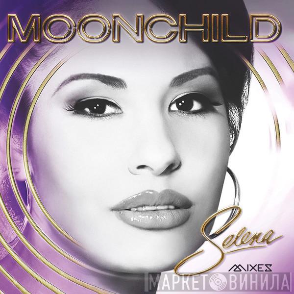  Selena  - Moonchild Mixes