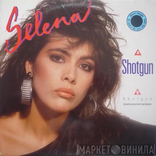 Selena  - Shotgun