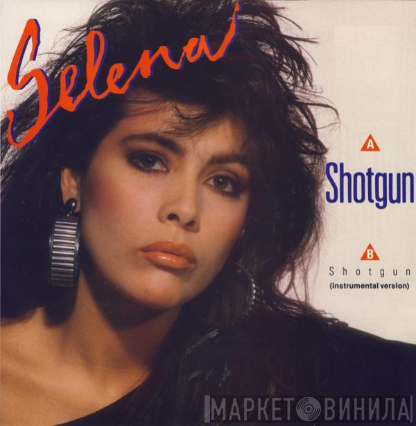 Selena  - Shotgun