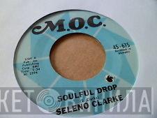 Seleno Clarke - Soulful Drop / Memphis Boogaloo