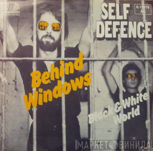 Self Defence  - Behind Windows