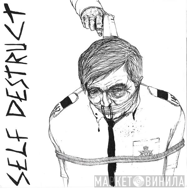 Self Destruct - This Is Not Your World E.P.