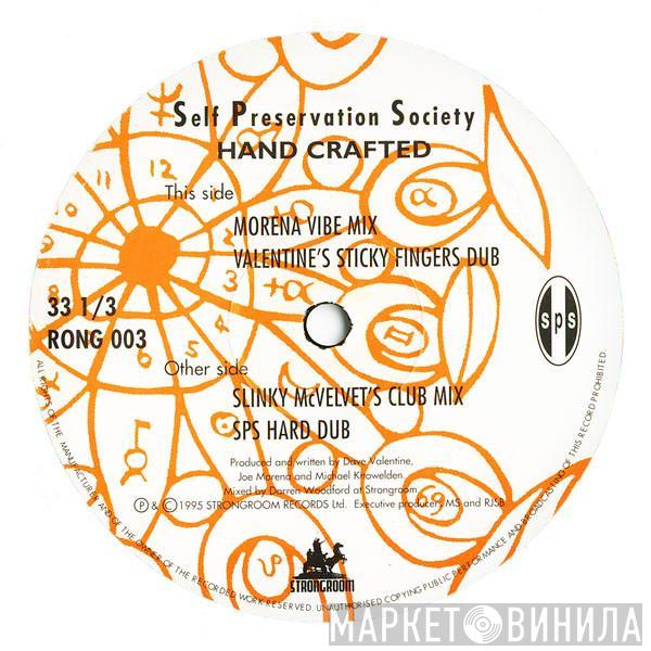Self Preservation Society - Hand Crafted