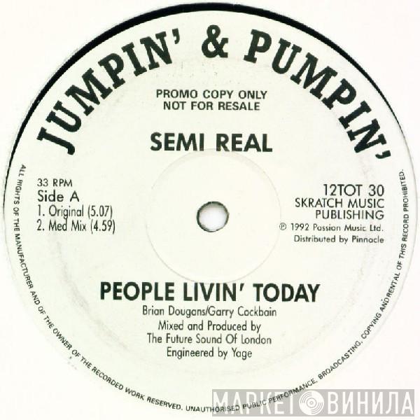 Semi Real - People Livin' Today