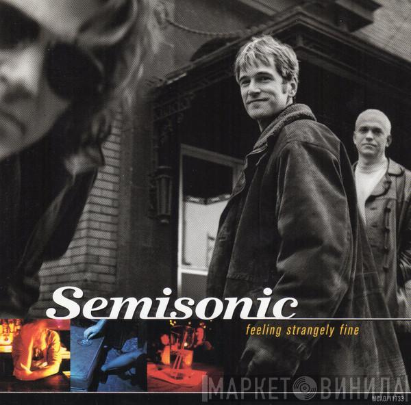  Semisonic  - Feeling Strangely Fine