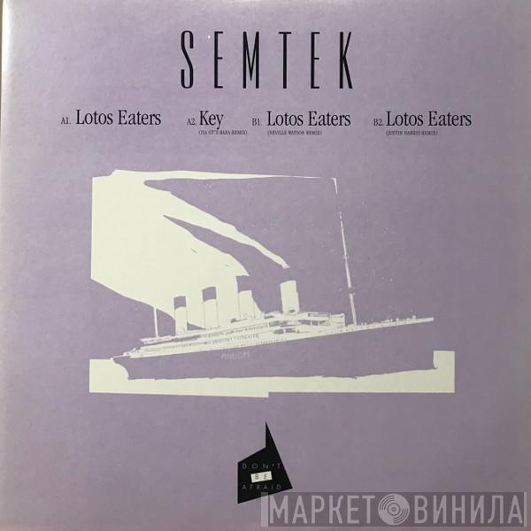 Semtek - Lotos Eaters