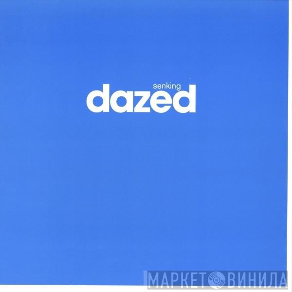 Senking - Dazed