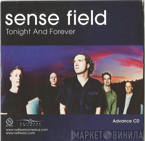 Sense Field - Tonight And Forever