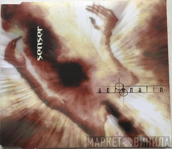 Senser - Adrenalin