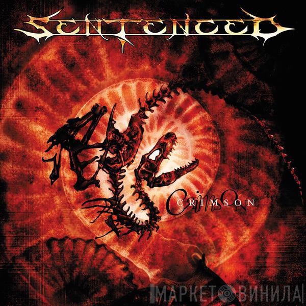  Sentenced  - Crimson