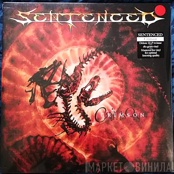  Sentenced  - Crimson