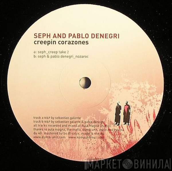 Seph , Pablo Denegri - Creepin Corazones