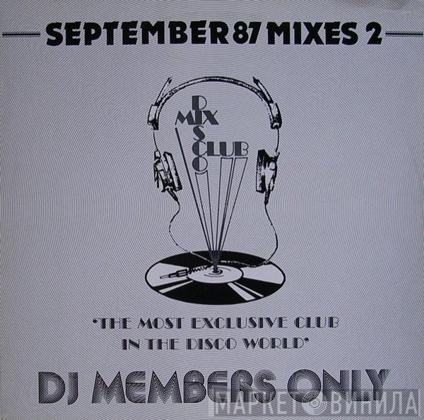  - September 87 Mixes 2