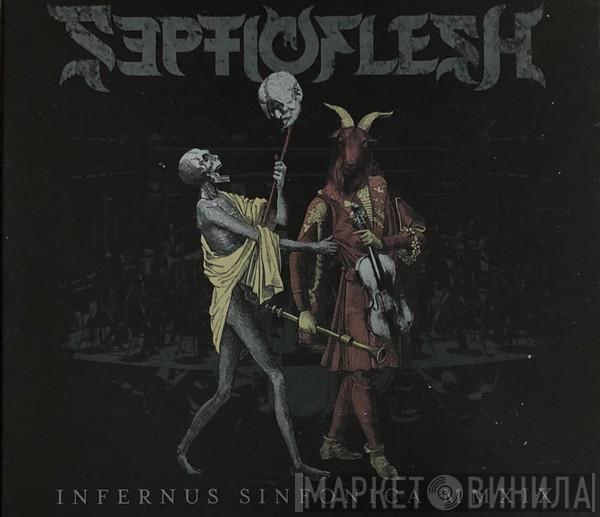  Septic Flesh  - Infernus Sinfonica MMXIX