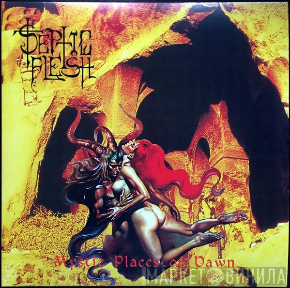  Septic Flesh  - Mystic Places Of Dawn