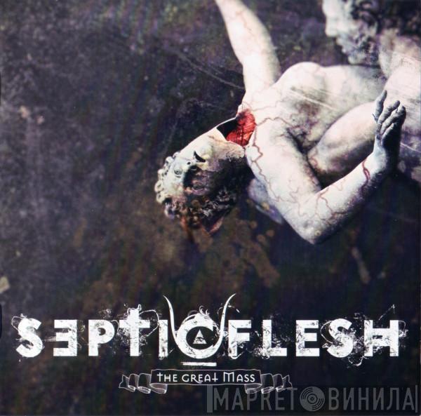  Septic Flesh  - The Great Mass