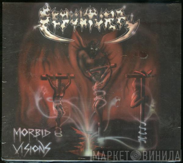  Sepultura  - Morbid Visions / Bestial Devastation