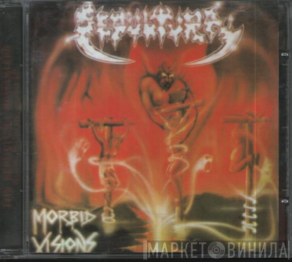  Sepultura  - Morbid Visions / Bestial Devastation