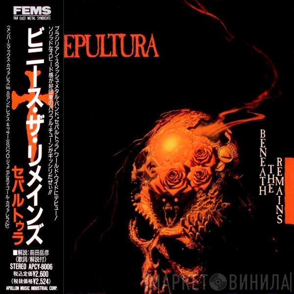  Sepultura  - Beneath The Remains
