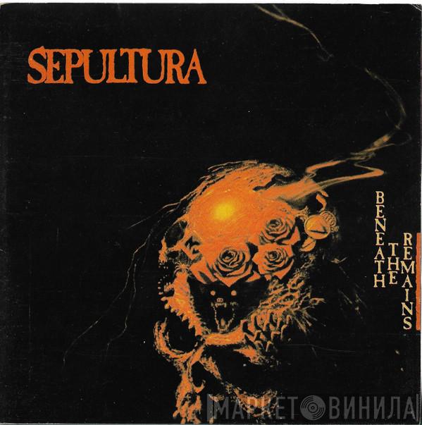  Sepultura  - Beneath The Remains