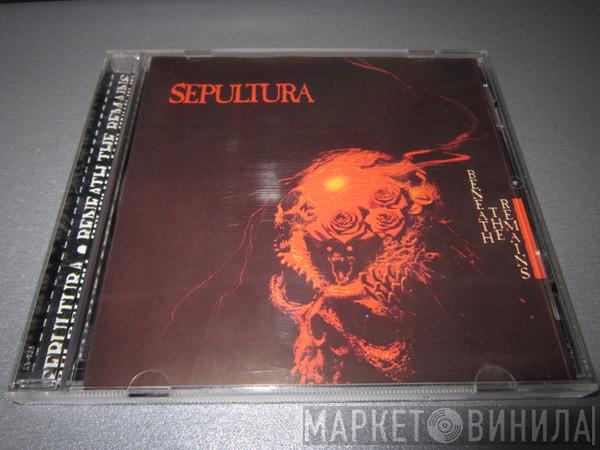  Sepultura  - Beneath The Remains