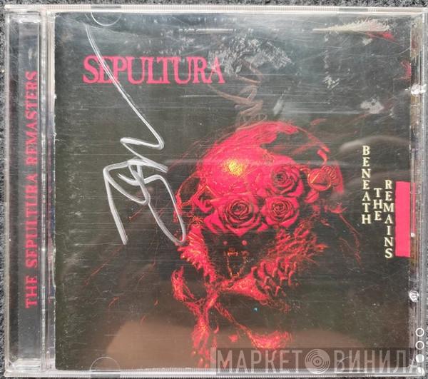  Sepultura  - Beneath The Remains