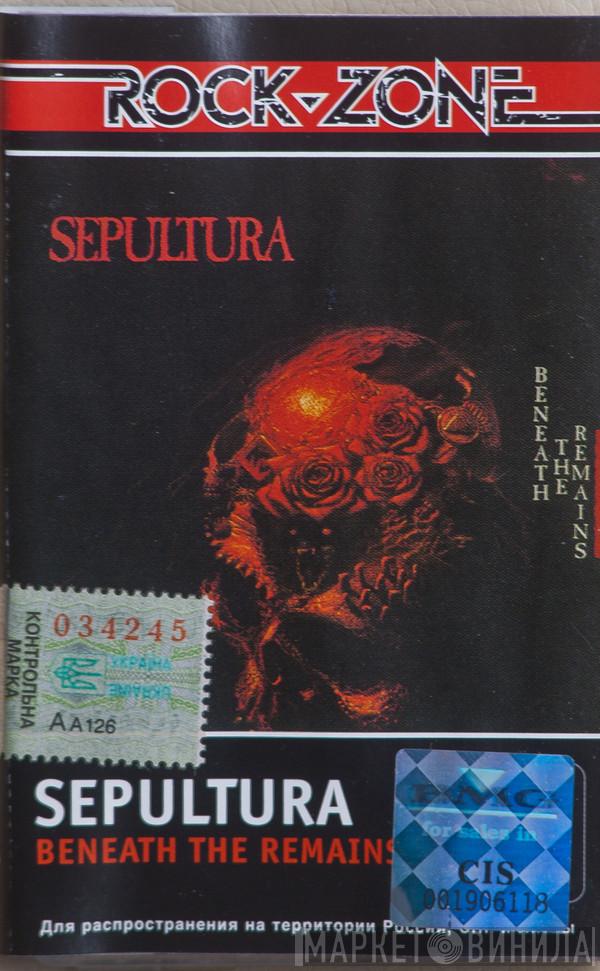 Sepultura  - Beneath The Remains