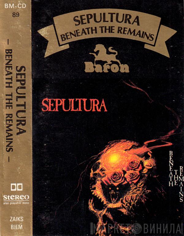  Sepultura  - Beneath The Remains