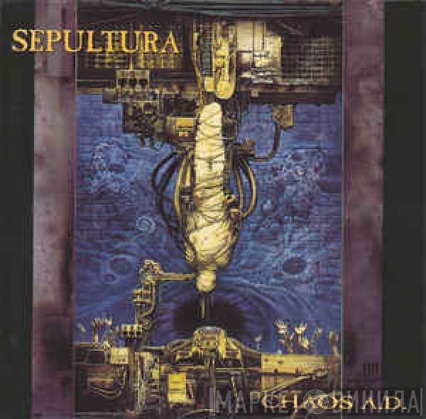  Sepultura  - Chaos A.D.