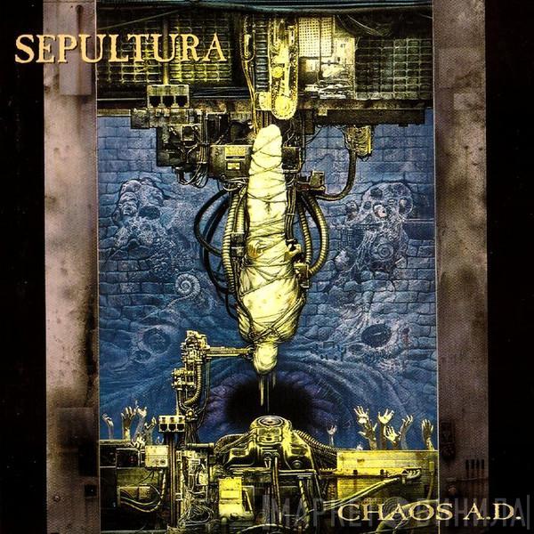 Sepultura - Chaos A.D.