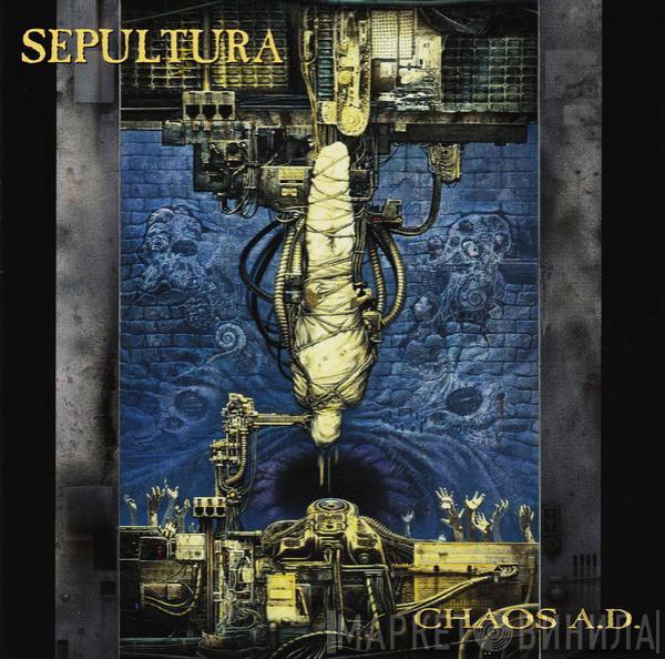  Sepultura  - Chaos A.D.