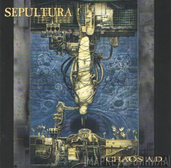  Sepultura  - Chaos A.D.