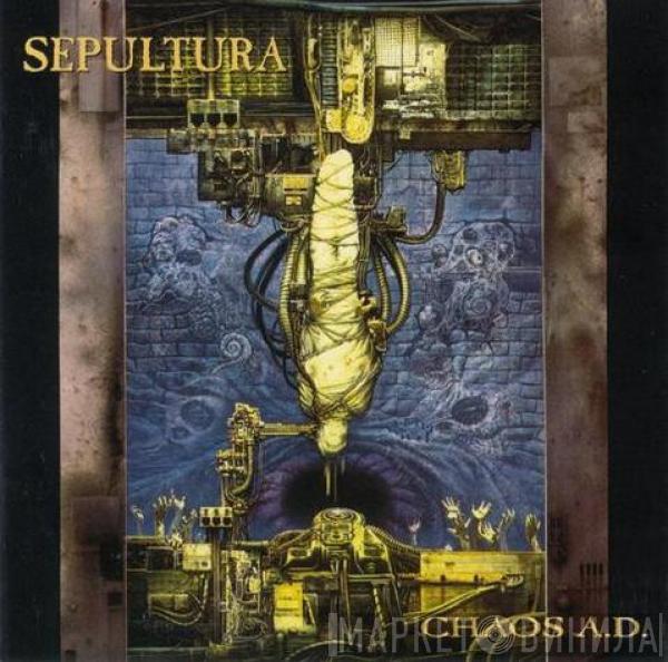  Sepultura  - Chaos A.D.