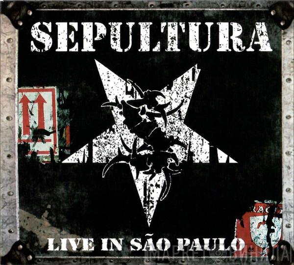 Sepultura - Live In São Paulo