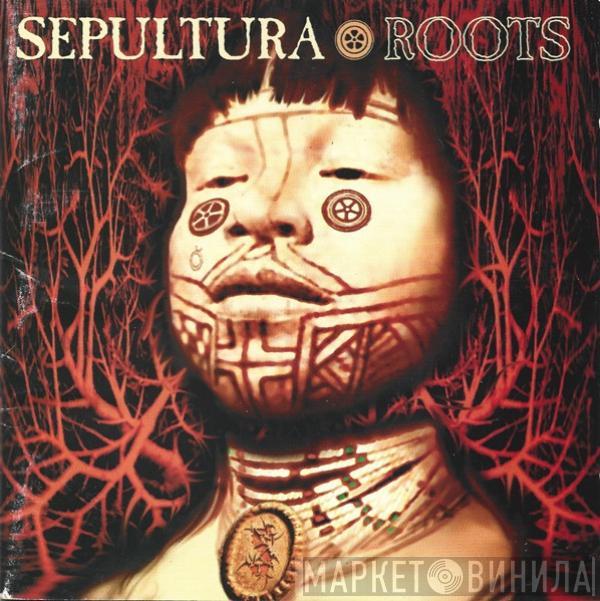  Sepultura  - Roots