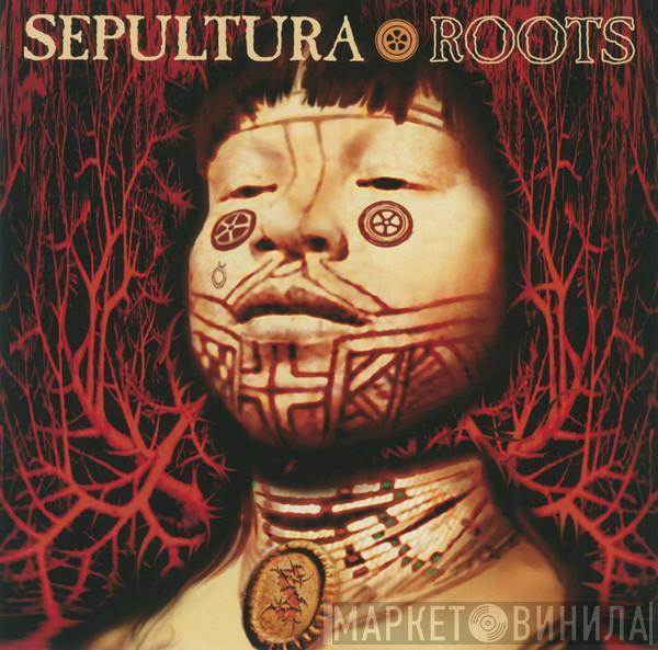  Sepultura  - Roots