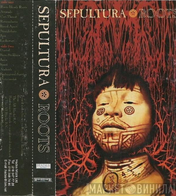  Sepultura  - Roots