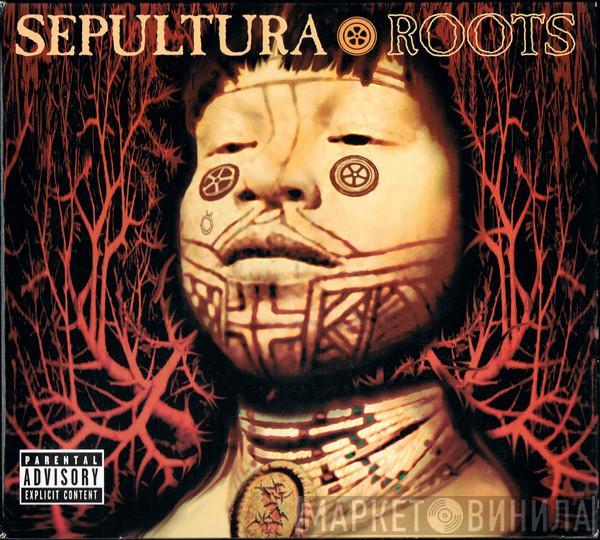  Sepultura  - Roots