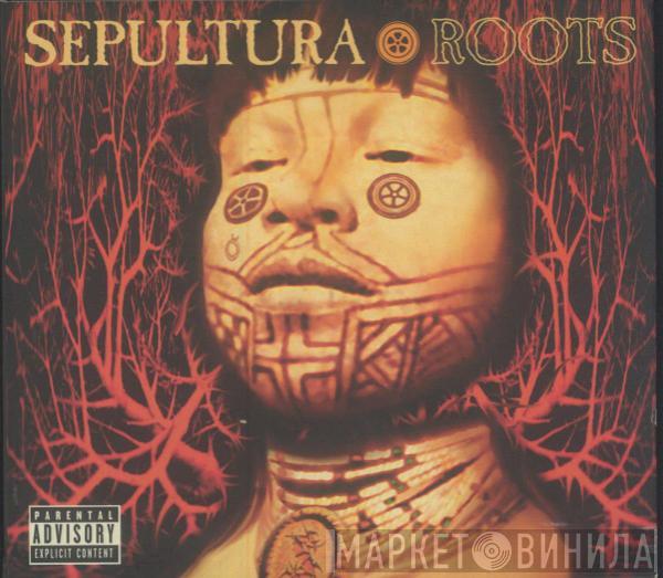  Sepultura  - Roots