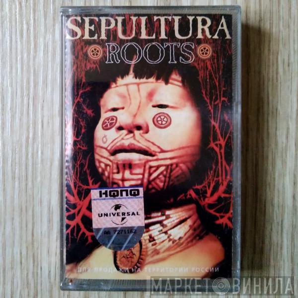  Sepultura  - Roots