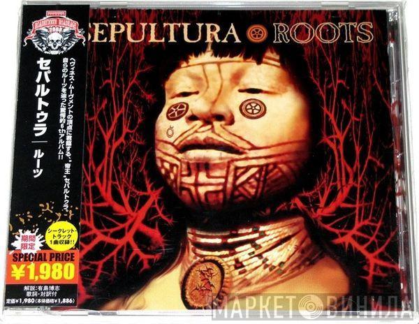  Sepultura  - Roots