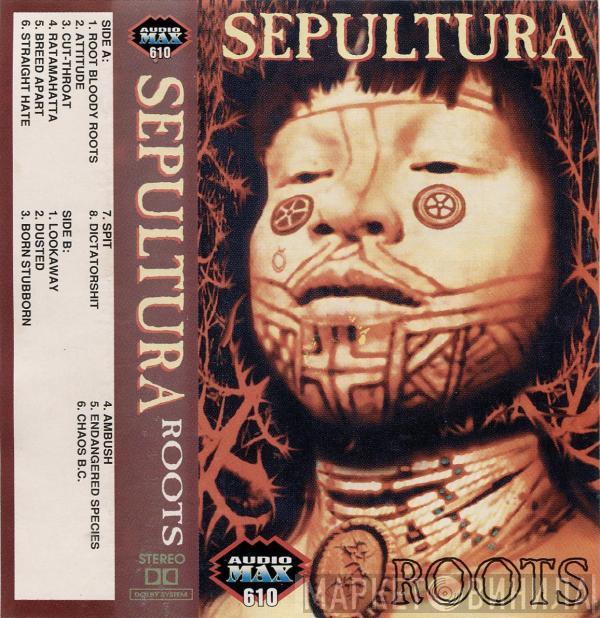  Sepultura  - Roots