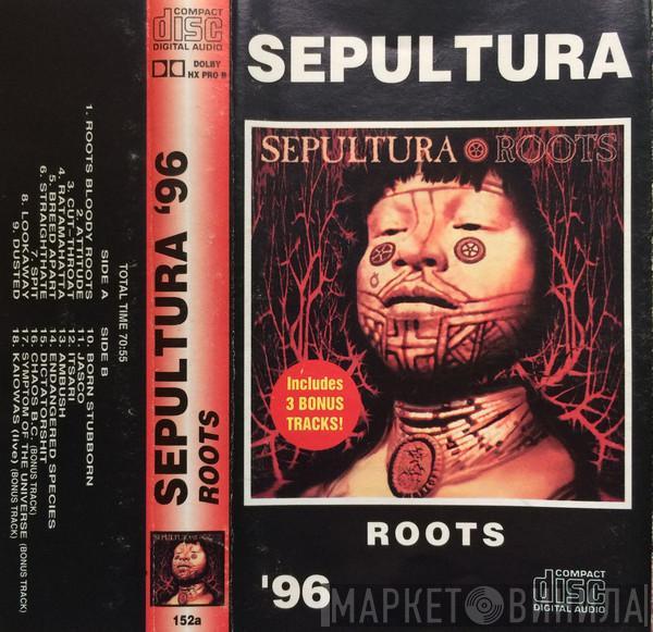  Sepultura  - Roots