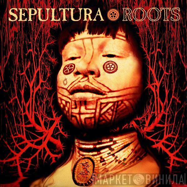  Sepultura  - Roots