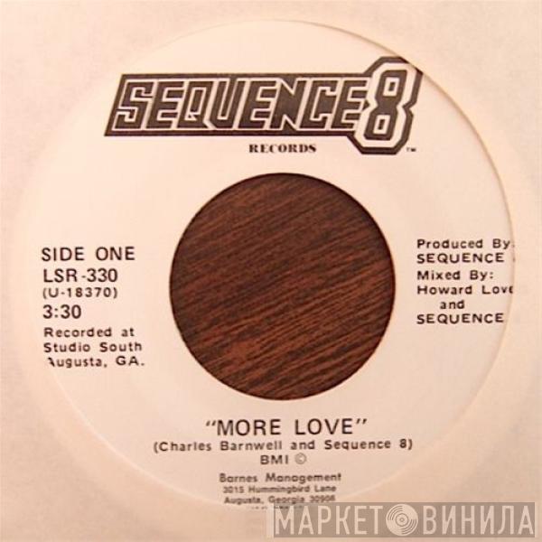 Sequence 8 - More Love / Put It On The Level