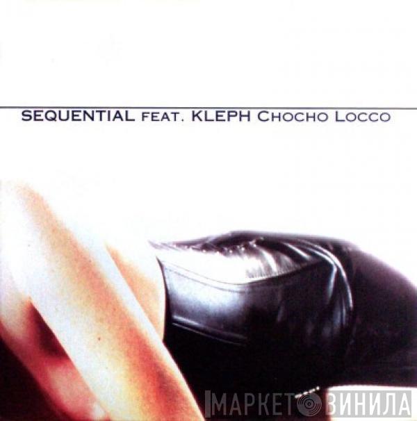 Sequential , Kleph - Chocho Locco